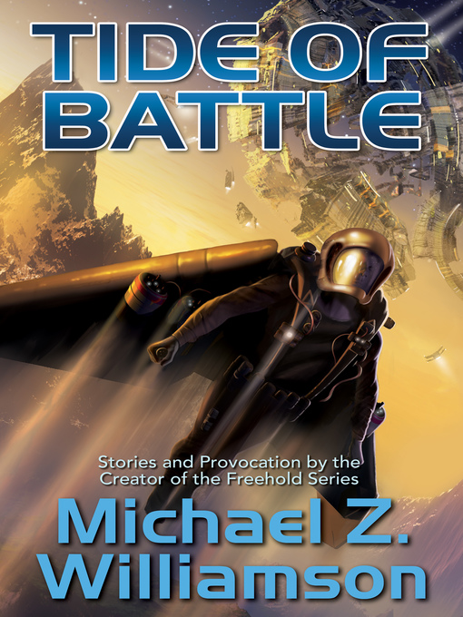 Title details for Tide of Battle by Michael Z. Williamson - Wait list